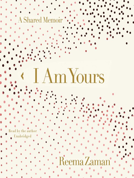 Title details for I Am Yours by Reema Zaman - Available